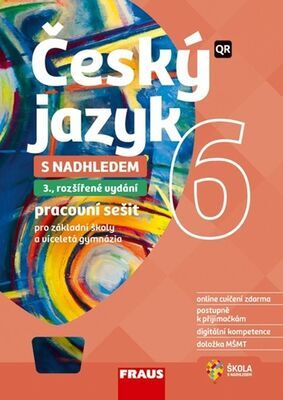 Český jazyk 6 s nadhledem - 3., rozšířené vydání - Zdena Krausová; Renata Teršová; Helena Chýlová; Martin Prošek; Jitka Málková;...