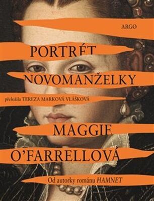 Portrét novomanželky - Maggie O’Farrellová