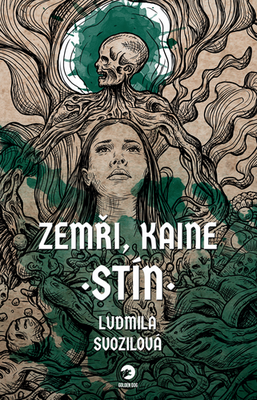 Zemři, Kaine Stín - Ludmila Svozilová