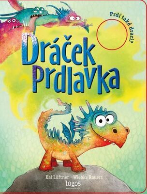 Dráček Prdlavka - Prdí také draci? - Kai Lüftner