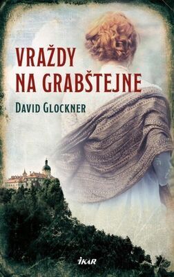 Vraždy na Grabštejně - David Glockner