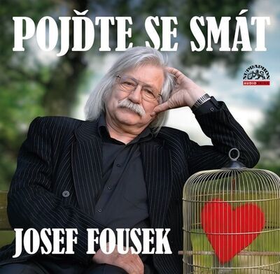 Pojďte se smát - Josef Fousek