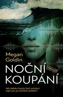 Noční koupání - Megan Goldin