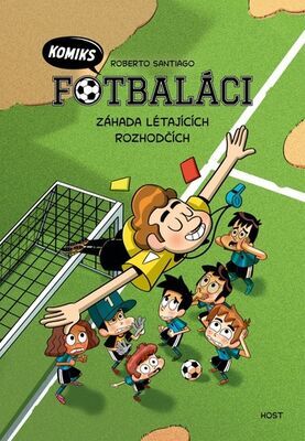 Fotbaláci Záhada létajících rozhodčích - Roberto Santiago