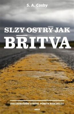 Slzy ostrý jak břitva - S. A. Cosby