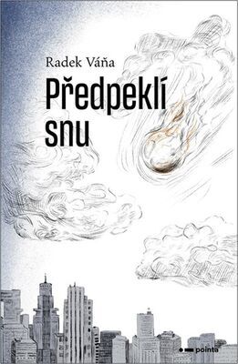 Předpeklí snu - Radek Váňa