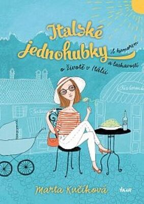 Italské jednohubky - Marta Kučíková