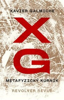 Metafyzický kurník - Xavier Galmiche