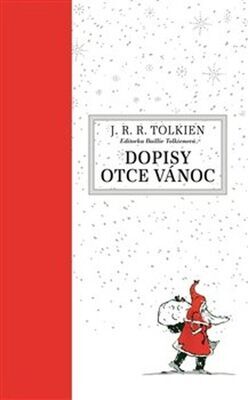 Dopisy Otce Vánoc - John Ronald Reuel Tolkien