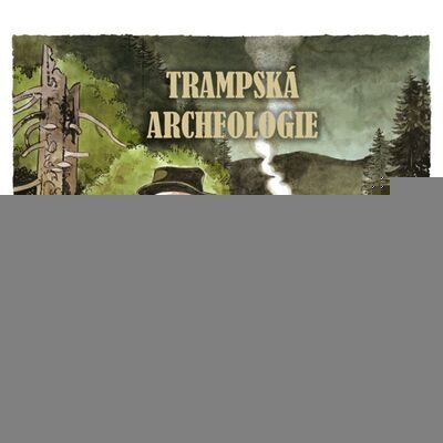 Trampská archeologie - Nové struny - Nové struny