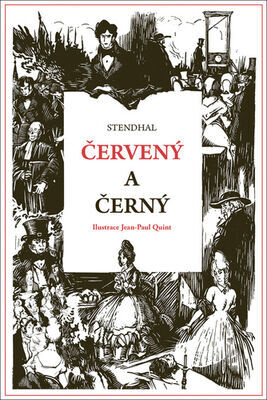 Červený a černý - Stendhal; Jean-Paul Quint