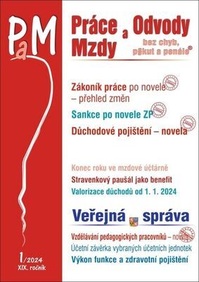 Práce a mzdy 1/2024 – Práce na dálku a dohody - Ladislav Jouza; Eva Dandová; Jana Drexlerová; Olga Bičáková; Richard W. Fette...