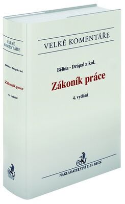 Zákoník práce Komentář - Miroslav Bělina; Ljubomír Drápal