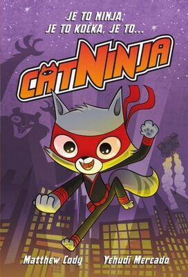 Cat Ninja 1 - Matthew Cody