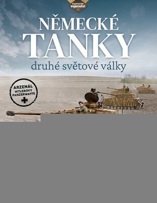 Německé tanky 2. světové války - Tanky, samohybná děla, obrněné transportéry i průzkumná vozidla - David Porter