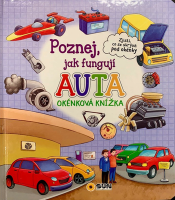 Poznej, jak fungují auta - Okénková knížka