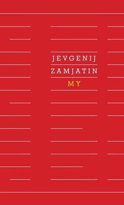 My - Jevgenij Zamjatin