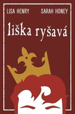 Liška ryšavá - Lisa Henry; Sarah Honey