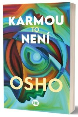 Karmou to není - Osho