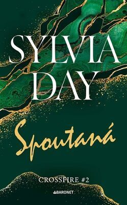 Spoutaná - Sylvia Day