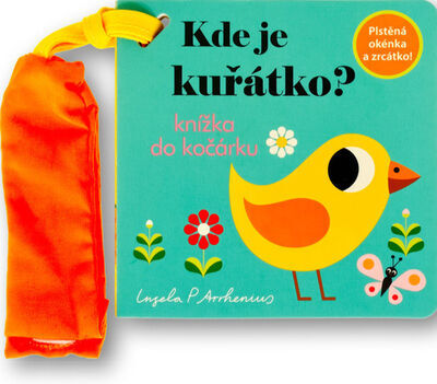 Kde je kuřátko? - Knížka do kočárku