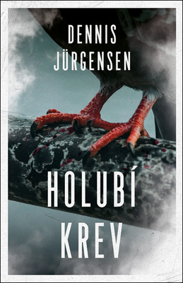 Holubí krev - Dennis Jürgensen