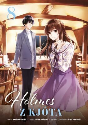 Holmes z Kjóta - Šizu Jamauči; Ičiha Akizuki; Mai Močizuki