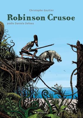 Robinson Crusoe - Daniel Defoe; Christophe Gaultier