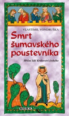 Smrt šumavského poustevníka - Vlastimil Vondruška