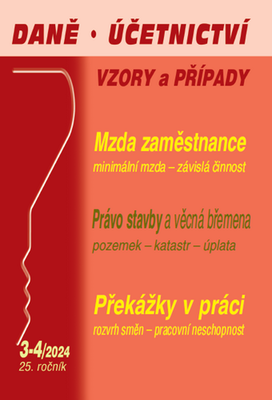 Daně, účetnictví, vzory a případy - Mzda zaměstnance, Překážky v práci, Právo stavby