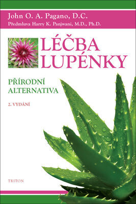 Léčba lupénky Přírodní alternativa - John O. A. Pagano