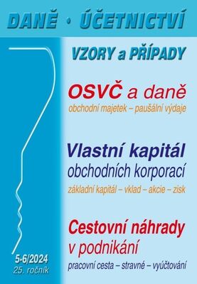 Daně, účetnictví, vzory a případy - OSVČ z pohledu daně z příjmů, Vlastní kapitál obchodních korporací, Cestovní... - Ivan Macháček; Vladimír Hruška; Eva Dandová