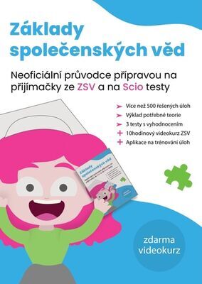 Základy společenských věd - Neoficiální průvodce přípravou na přijímačky ze ZSV a na SCIO testy