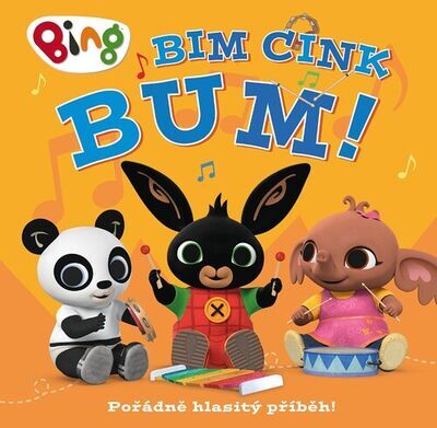 Bing Bim Cink bum! - Pořádně hlasitý příběh!