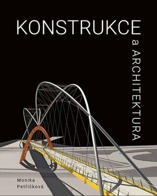 Konstrukce a architektura - Monika Petříčková