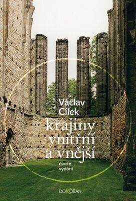 Krajiny vnitřní a vnější - Václav Cílek