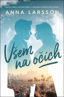 Všem na očích - Ana Larsson