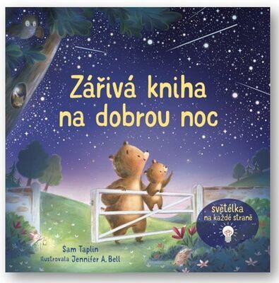 Zářivá kniha na dobrou noc - Sam Taplin; Jennifer Bell