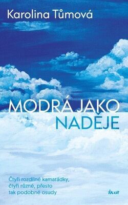 Modrá jako naděje - Karolina Tůmová