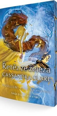 Poslední hodina Řetěz ze železa - Cassandra Clare