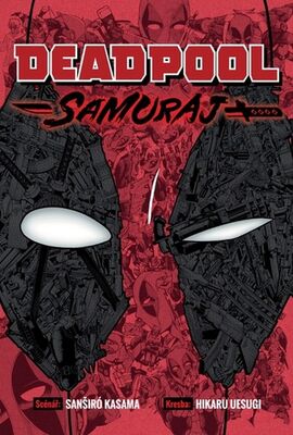 Deadpool Samuraj - Sanširó Kasama; Hikaru Uesugi