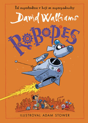 Robopes - David Walliams; Adam Stower