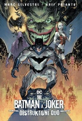 Batman a Joker Destruktivní duo - Marc Silvestri