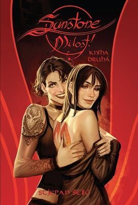 Sunstone Milost! - Kniha druhá - Stjepan Šejić