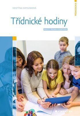 Třídnické hodiny - Práce s třídním kolektivem - Kristýna Kapounková