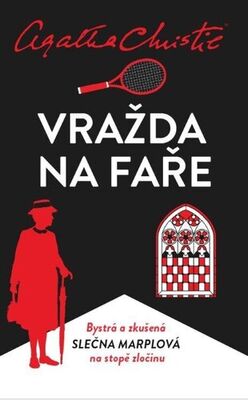 Vražda na faře - Bystrá a zkušená slečna Marplová na stopě zločinu - Agatha Christie