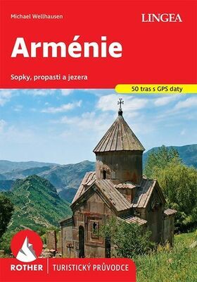 Arménie - Sopky, propasti a jezera - Michael Wellhausen