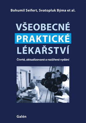 Všeobecné praktické lékařství - Bohumil Seifert; Svatopluk Býma