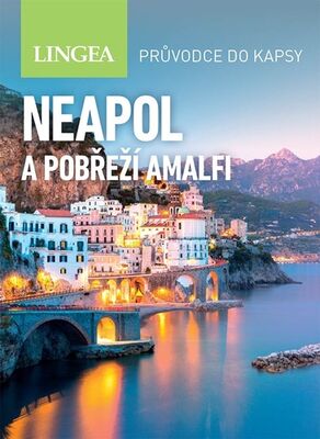 Neapol a pobřeží Amalfi