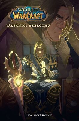 World of Warcraft Válečníci Azerothu - komiksový sborník